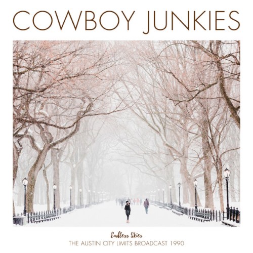 Endless Skies (The Austin City Limits Broadcast 1990 Remastered)