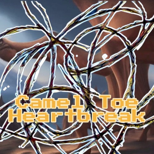 Camel Toe Heartbreak