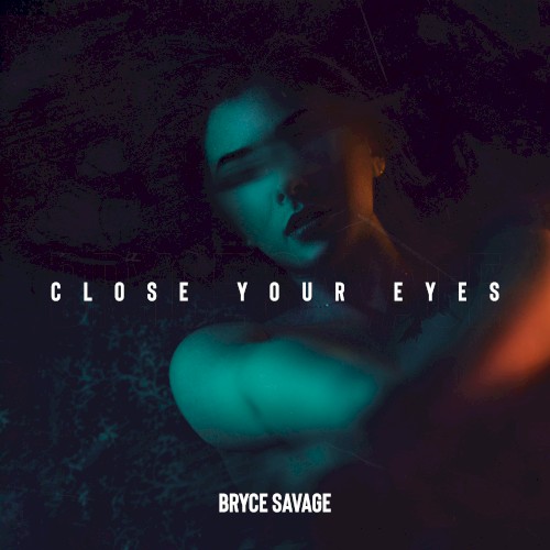 Close Your Eyes