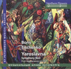 Yaroslavna / Symphony no. 3