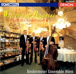 Walzer à la Paganini - Musik des Biedermeier III