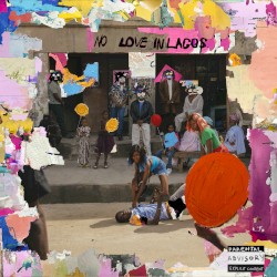 No Love In Lagos