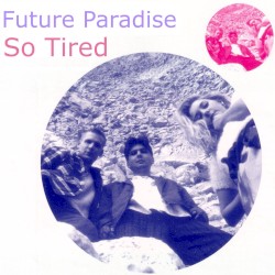 So Tired