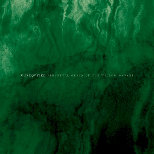 Perpetual Green of the Willow Groves