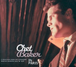 In Paris: A Selection of the Legendary Barclay Sessions 1955–1956