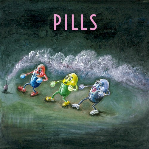 PILLS