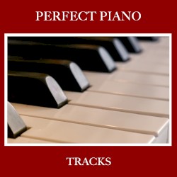 #5 Perfect Piano Tracks