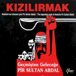 Geçmişten Geleceğe Pir Sultan Abdal