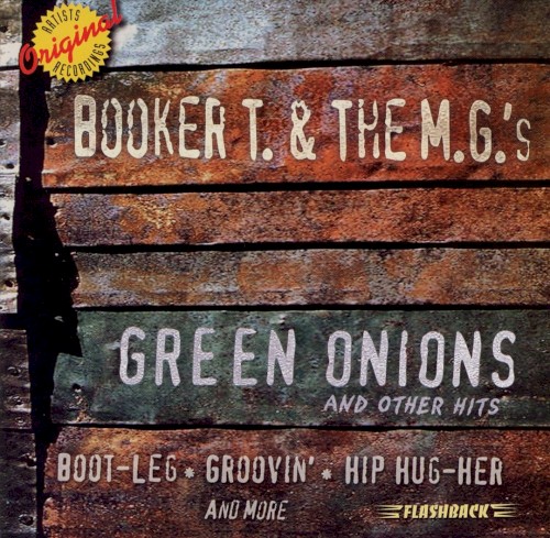 Green Onions and Other Hits