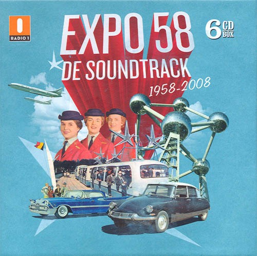 Expo 58: De soundtrack 1958–2008