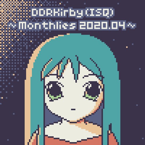 ~Monthlies 2020.04~