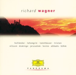 Holländer / Lohengrin / Tannhäuser / Tristan (highlights)