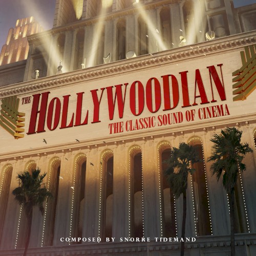 The Hollywoodian: The Classic Sound of Cinema