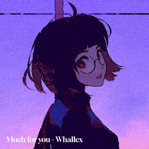 Much for You