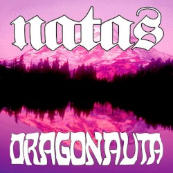 Natas / Dragonauta