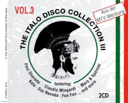 The Italo Disco Collection, Vol. 3