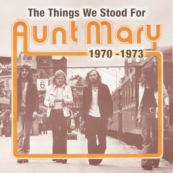 The Things We Stood For: 1970-1973
