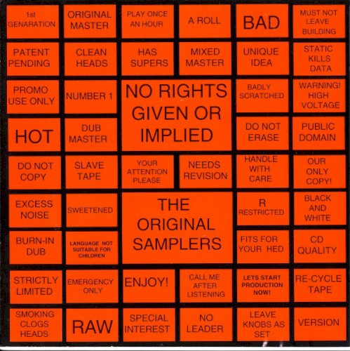 No Rights Given or Implied: The Original Samplers
