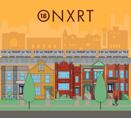 ONXRT: Live From the Archives, Volume 18