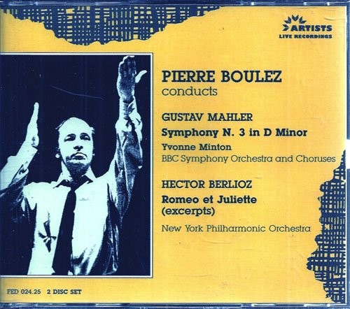 Mahler: Symphony N. 3 in D minor / Berlioz: Roméo et Juliette (excerpts)