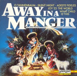 Away in a Manger