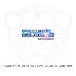 Phantasy Star Online: Blue Burst Episode IV Sound Track