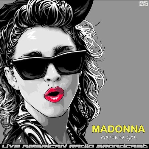 Material Girl: Live American Radio Broadcast