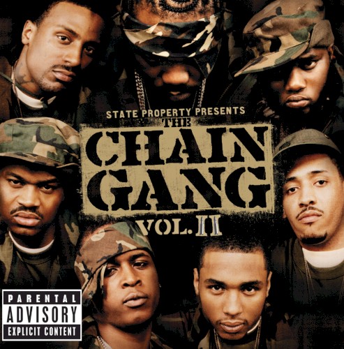 State Property Presents Chain Gang, Volume 2