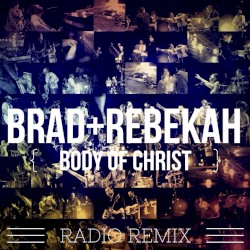 Body of Christ (Radio Remix)