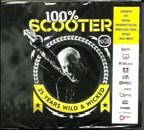 100% Scooter: 25 Years Wild & Wicked