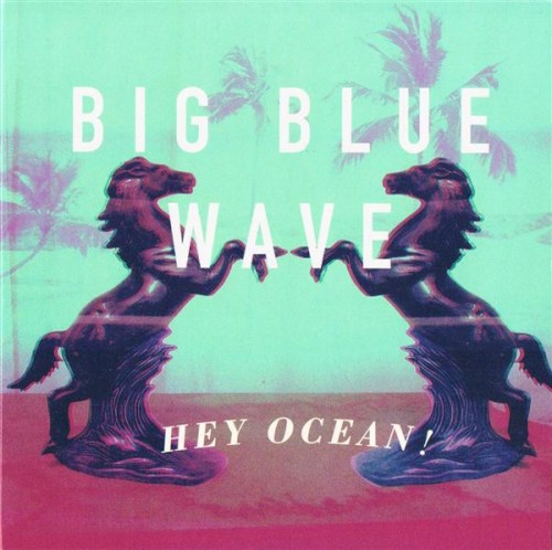 Big Blue Wave