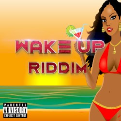 Wake Up Riddim