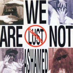 We Are Not Ashamed
