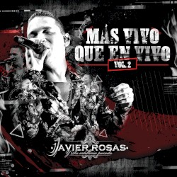 Mas vivo que en vivo, vol. 2