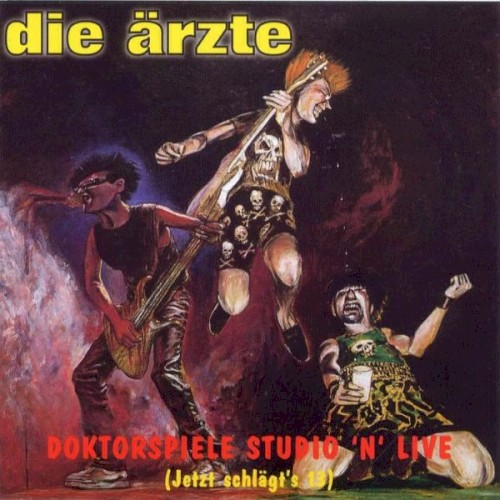 Doktorspiele Studio’n’Live (Jetzt schlägt’s 13)