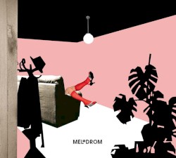 Melodrom