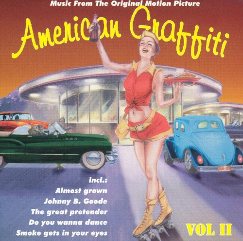 American Graffiti, Vol II: Music From the Original Motion Picture