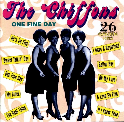 The Chiffons - One Fine Day