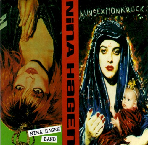 Nunsexmonkrock / Nina Hagen Band