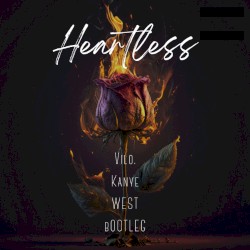 Heartless (Vilo. bootleg)