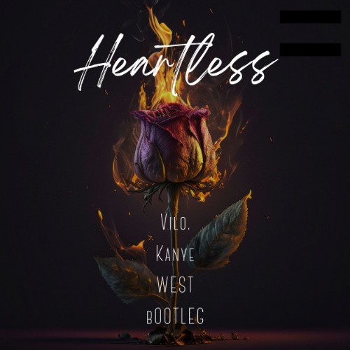 Heartless (Vilo. bootleg)