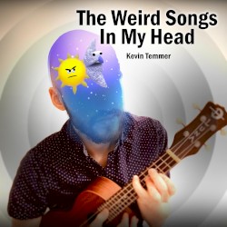 The Weird Songs in My Head