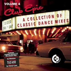 Club Epic: A Collection of Classic Dance Mixes, Volume 4
