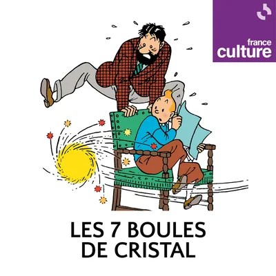 Les Aventures de Tintin : Les 7 Boules de cristal