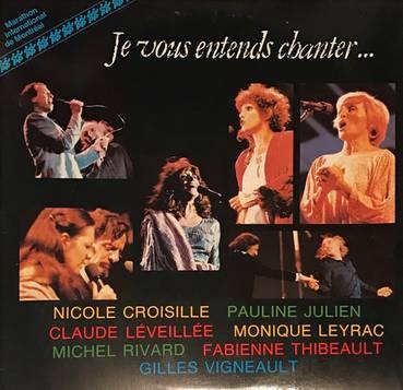Je vous entends chanter… (Hommage à Gilles Vigneault)