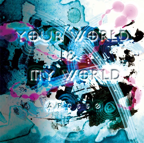 Your world & My world