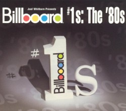 Billboard #1s: The ’80s