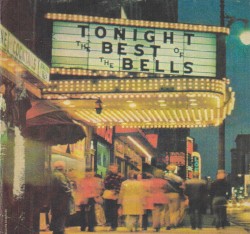 Tonight The Best of The Bells