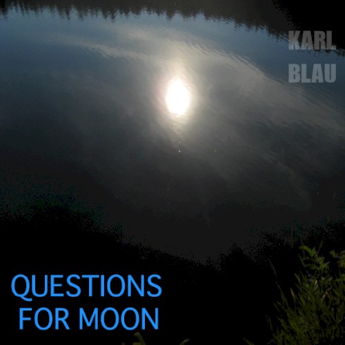 Questions for Moon