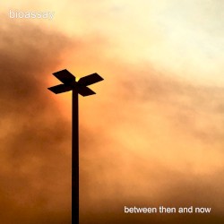 Between Then and Now